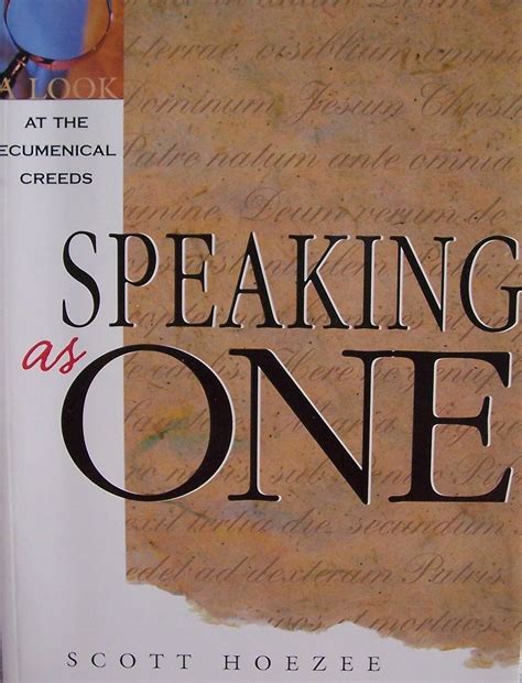 speaking as one a look at the ecumenical creeds PDF