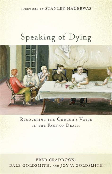 speaking of dying recovering the churchs voice in the face of death Doc