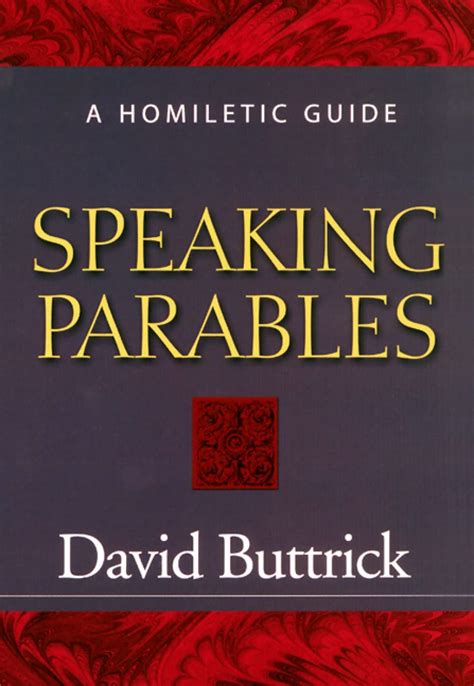 speaking parables a homiletic guide Kindle Editon