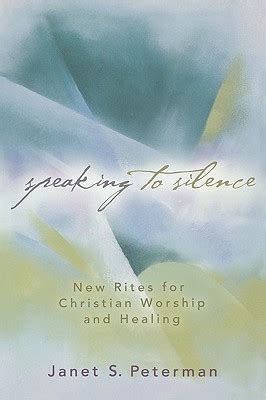 speaking to silence new rites for christian worship and healing Kindle Editon