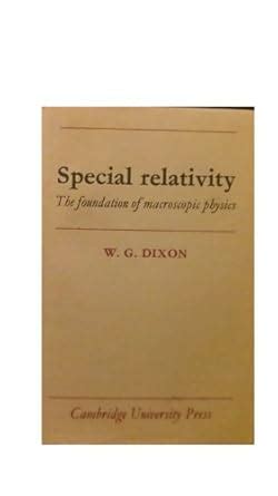 special relativity the foundations of macroscopic physics Reader