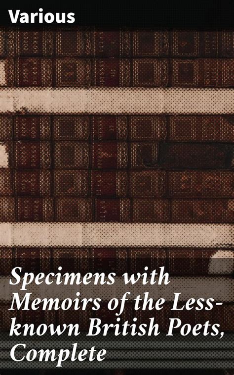 specimens with memoirs of less known Reader