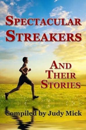 spectacular streakers and their stories Epub
