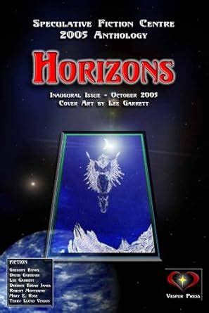 speculative fiction centre 2005 anthology horizons Doc