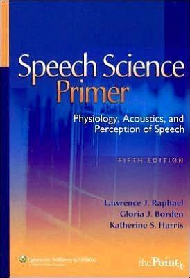 speech science primer 5th edition Doc