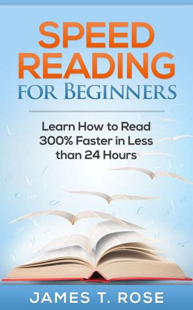 speed reading for beginners learn how to read 300percent faster in less than 24 hours Epub