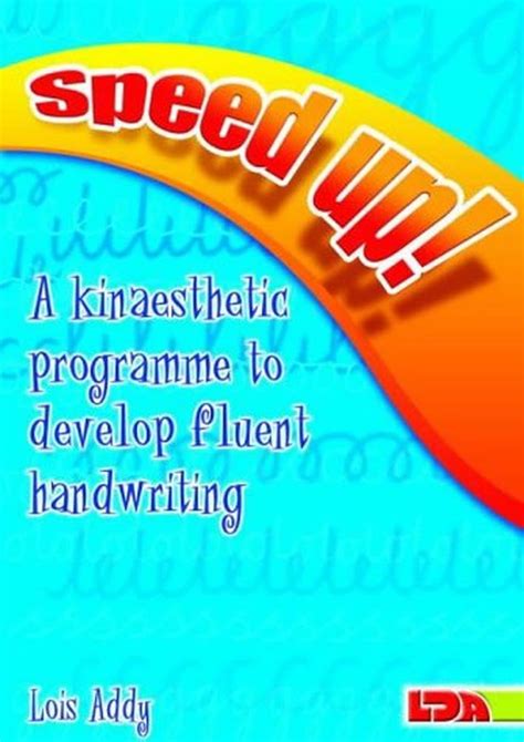 speed up a kinaesthetic programme to develop fluent handwriting Reader