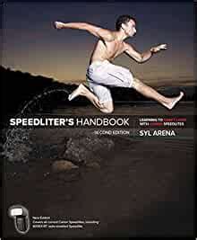 speedliters handbook learning to craft light with canon speedlites 2nd edition Doc