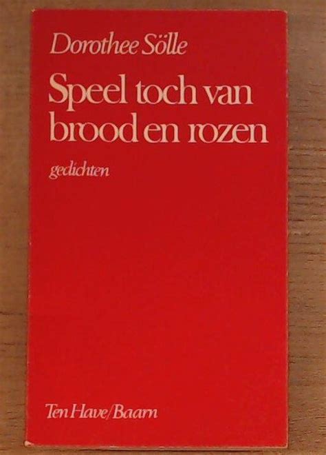 speel toch van brood en rozen Doc