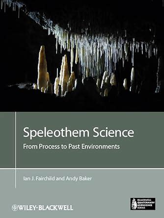 speleothem science from process to past environments Doc