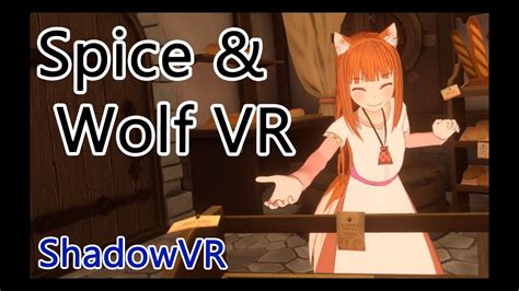 Spice And Wolf Vr Walkthrough