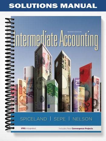 spiceland intermediate accounting 7e solutions manual Reader