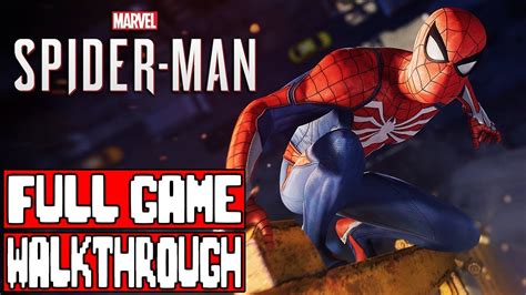 Spider Man Ps4 Full Game Walkthrough