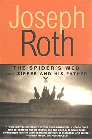 spiders web and zipper and his father works of joseph roth PDF