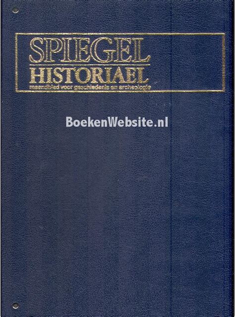 spiegel historiael maandblad voor geschiedenis en archeologie jaargang 1986 sept ontbreekt PDF