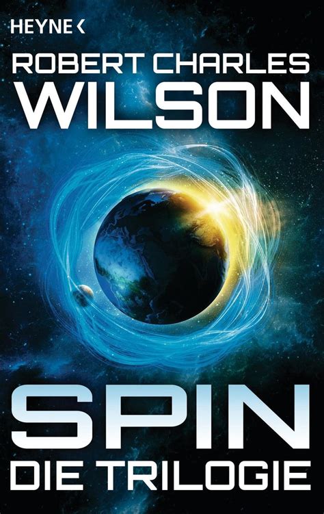 spin trilogie robert charles wilson ebook Kindle Editon