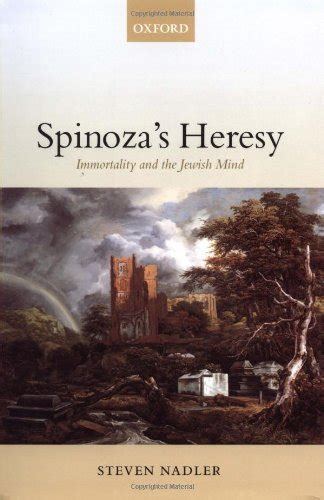spinozas heresy immortality and the jewish mind Reader