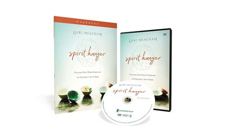 spirit hunger workbook filling our deep longing to connect with god Reader