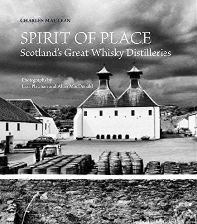 spirit of place scotlands great whisky distilleries Epub