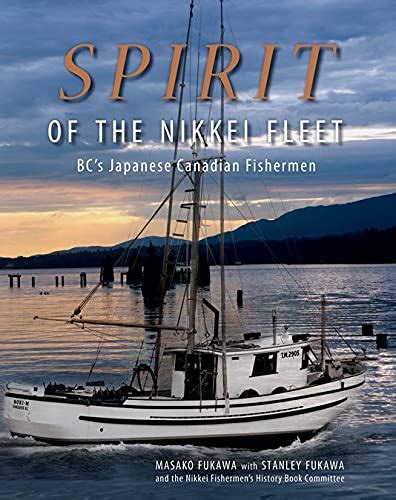 spirit of the nikkei fleet bcs japanese canadian fishermen Epub