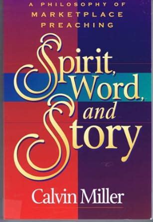 spirit word and story a philosophy of marketplace preaching Epub