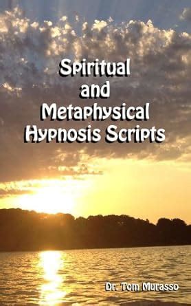 spiritual and metaphysical hypnosis scripts Epub