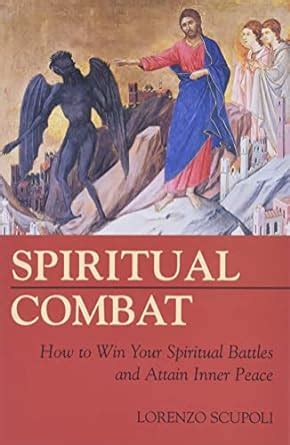 spiritual combat how to win your spiritual battles and attain peace Kindle Editon