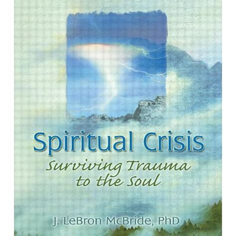 spiritual crisis surviving trauma to the soul Epub
