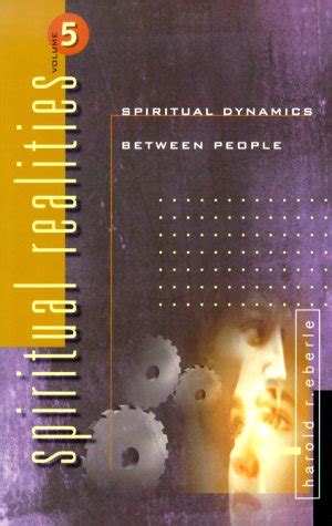 spiritual dynamics between people spiritual realities Doc