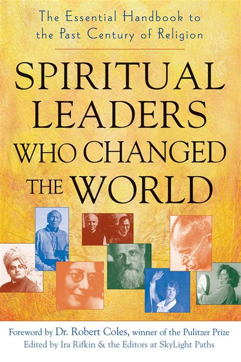 spiritual leaders who changed the world the essential handbook to the past century of religion Epub