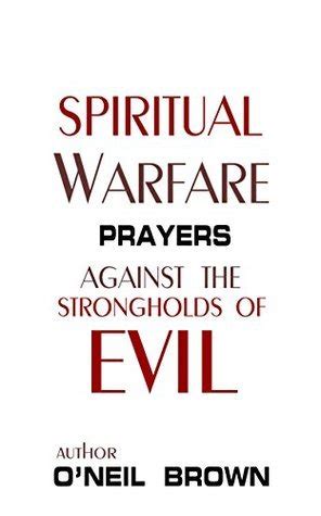 spiritual warfare prayers against the strongholds of evil PDF