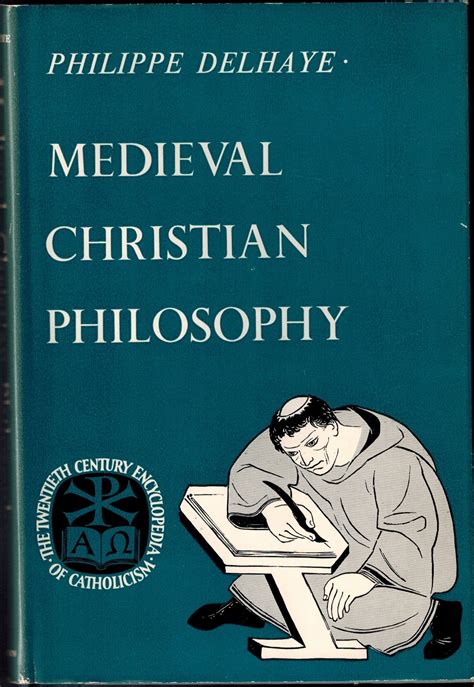 spiritual writers of the middle ages twentieth century encyclopedia of catholicism v 40 section 4 the means Reader