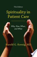 spirituality in patient care why how when and what Reader