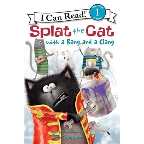 splat the cat with a bang and a clang i can read level 1 Kindle Editon