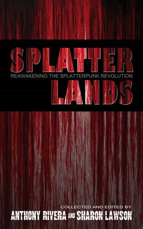 splatterlands reawakening the splatterpunk revolution Reader