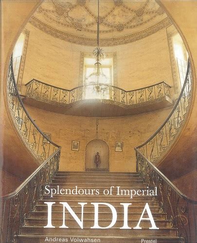 splendours of imperial india british architecture in the 18th and 19th century Epub