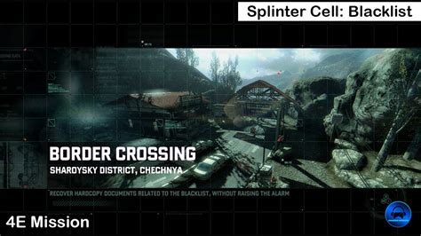 Splinter Cell Blacklist Border Crossing Walkthrough