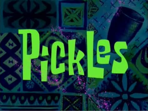 spongebob where are the pickles