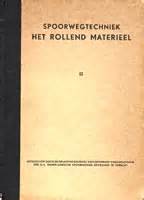 spoorwegtechniek het rollend materieel Kindle Editon