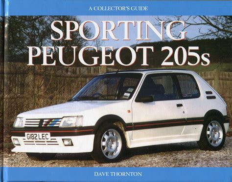 sporting peugeot 205s a collectors guide collectors guides Doc