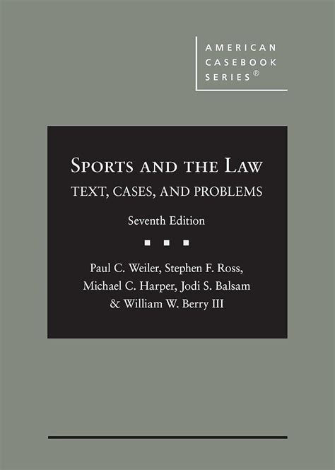 sports and the law text cases and problems american casebook series Reader