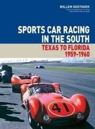 sports car racing in the south volume ii texas to florida 1959 1960 Doc