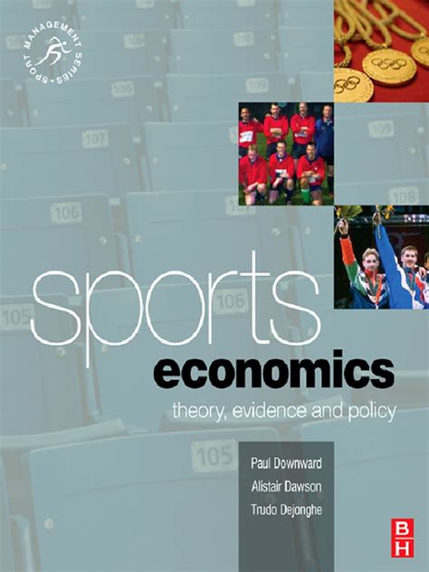sports economics theory policy and evidence Kindle Editon