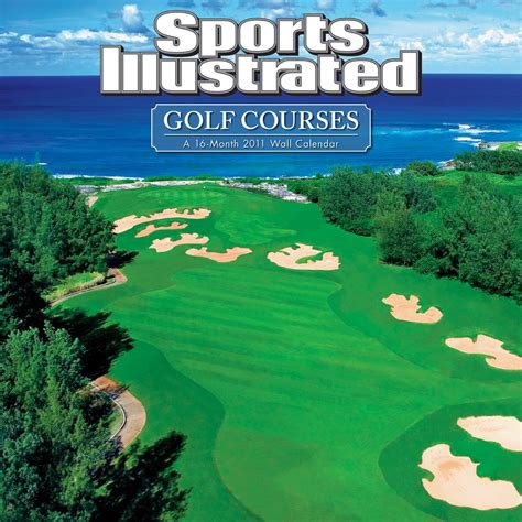 sports illustrated golf courses 2011 wall calendar PDF