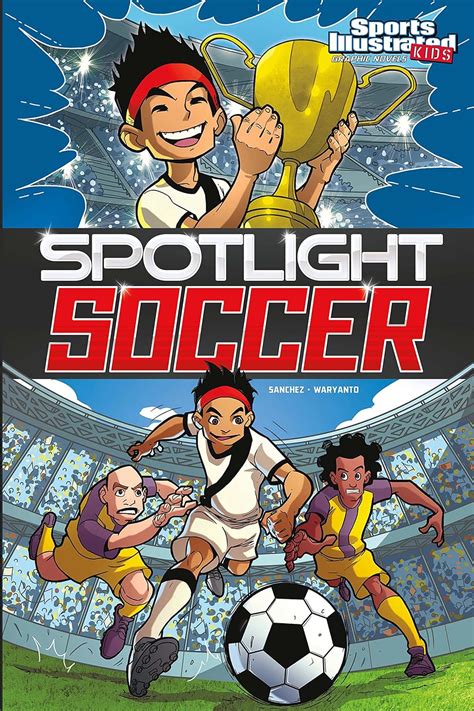 spotlight soccer sports illustrated graphic ebook Doc