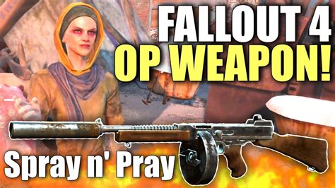 spray and pray fallout 4