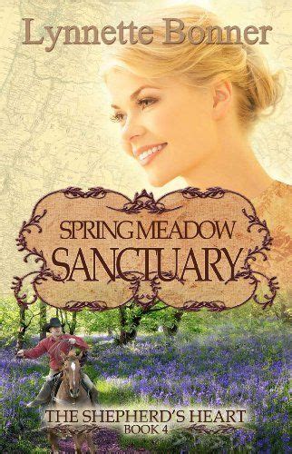 spring meadow sanctuary the shepherds heart volume 4 Doc