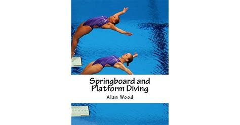 springboard and platform diving 2nd edition PDF