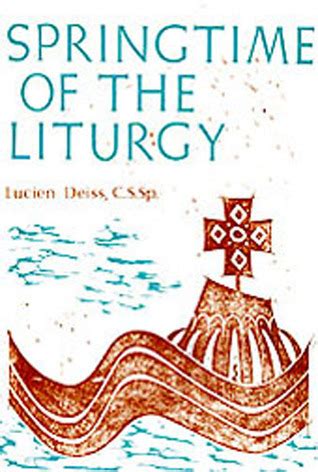 springtime of the liturgy springtime of the liturgy Reader