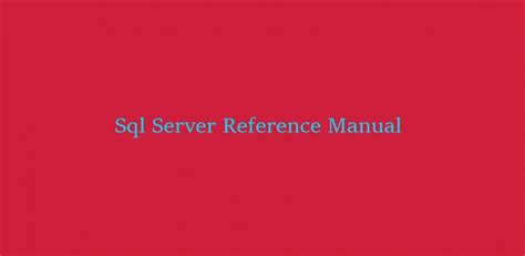 sql server reference manual Reader